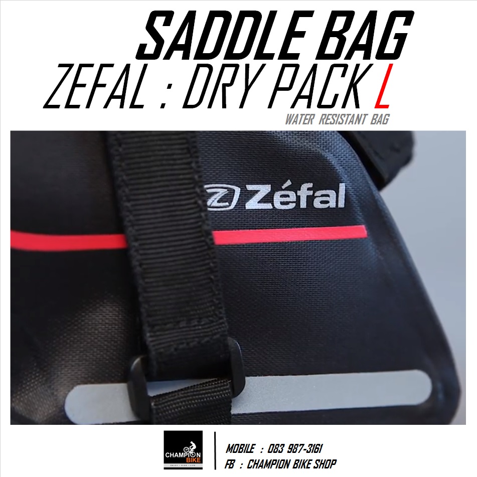 กระเป๋าใต้อาน ZEFAL : DRY PACK " L " SADDLE BAG