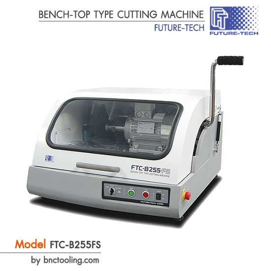 FUTURE-TECH,BENCH-TOP TYPE CUTTING MACHINE,FTC-B255FS