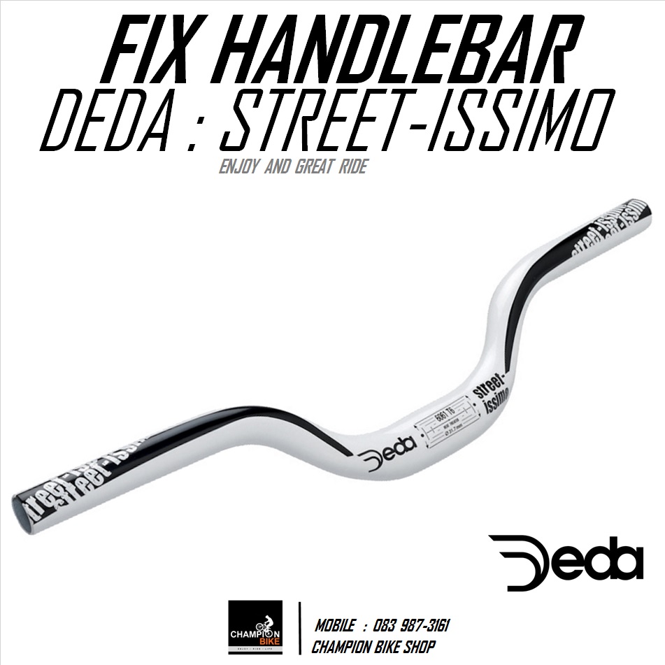 แฮนด์ยกรถฟิกเกียร์ สีขาว-ดำ DEDA : STREET-ISSIMO FIX GEAR RISE HANDLEBAR 31.7 / กว้าง 470mm.