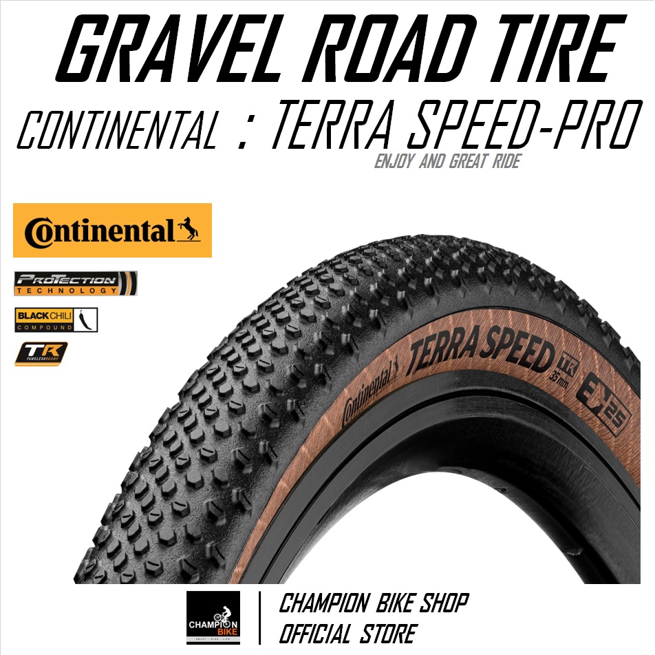 ยางกราเวล CONTINENTAL TERRA SPEED PROTECTION TR 700x40 / 700x45 GRAVEL BIKE TIRE ขอบพับ สีดำ-น้ำตาล