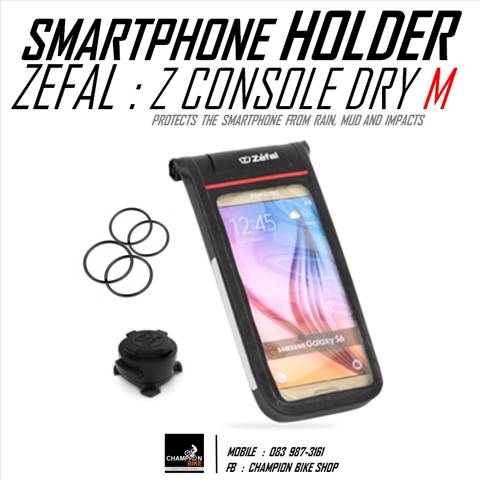 ที่ยึดมือถือติดแฮนด์จักรยาน แบบซองกันน้ำ ZEFAL : Z CONSOLE DRY M SMARTPHONE HOLDER " SIZE M "