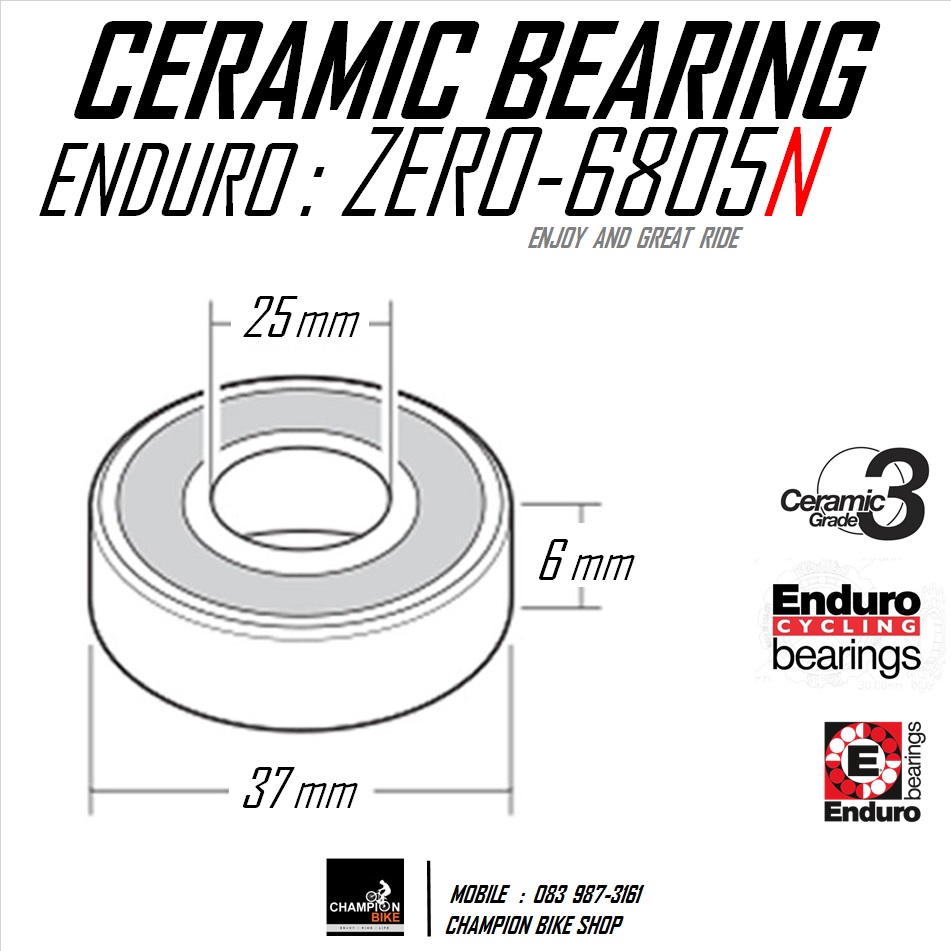 ลูกปืนเซรามิค 25x37x6mm ENDURO : 6805-N ZERO CERAMIC BEARING