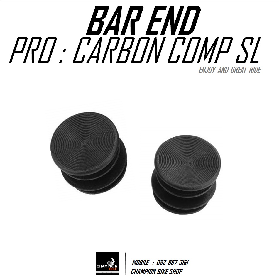 บาร์เอนคาร์บอนโปร PRO : CARBON COMPOSITE SL BAR ENDS