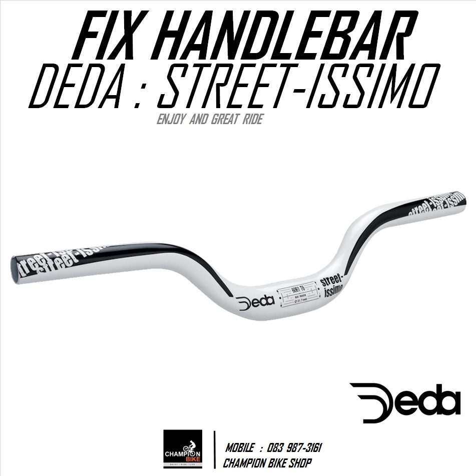 แฮนด์ยกรถฟิกเกียร์ สีขาว-ดำ DEDA : STREET-ISSIMO FIX GEAR RISE HANDLEBAR 31.7 / กว้าง 470mm.