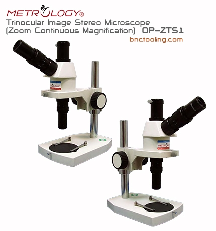 METROLOGY,Trinocular Image Stereo Microscope (Zoom Continuous Magnification),OP-ZTS1