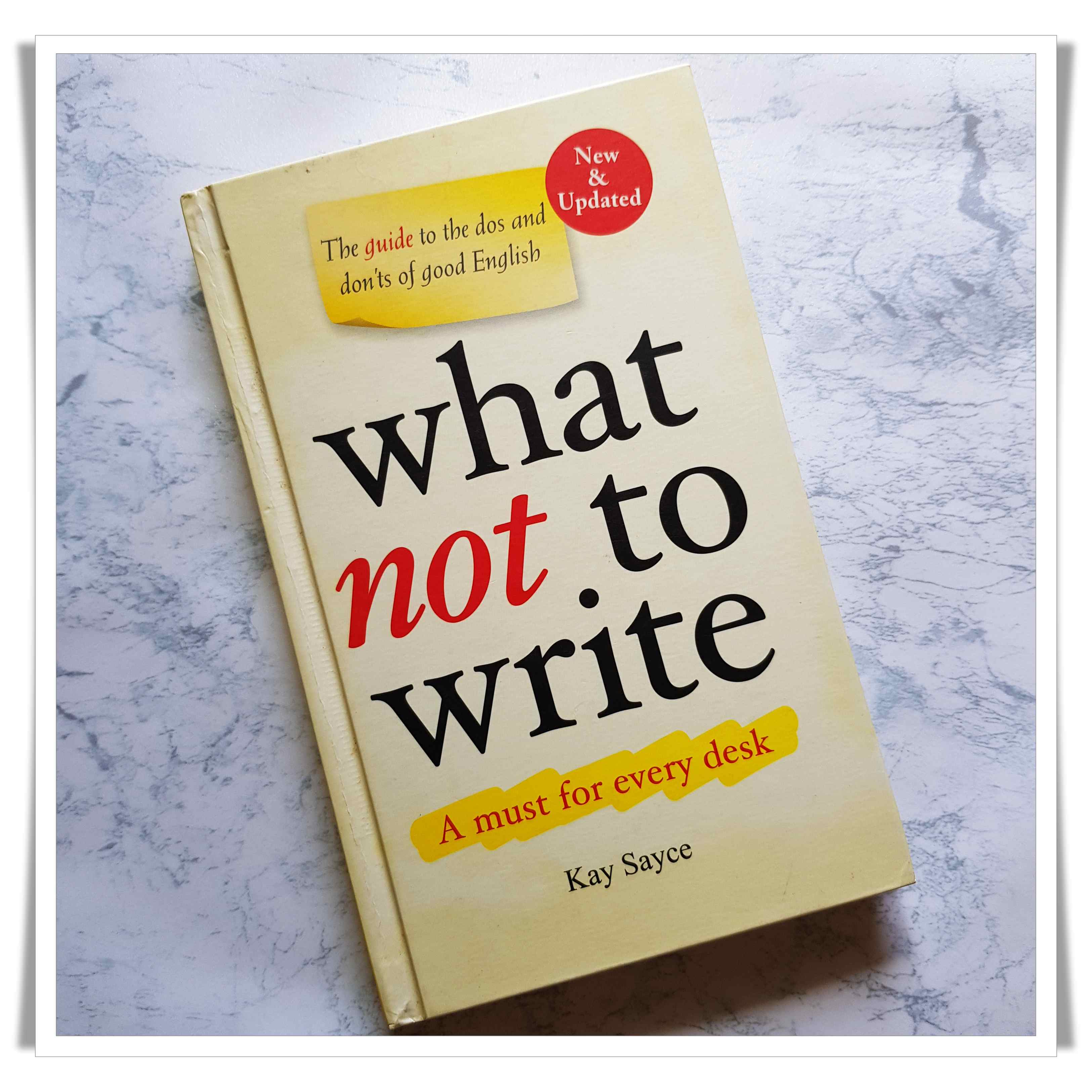 หนังสือ What not to write A must for every desk