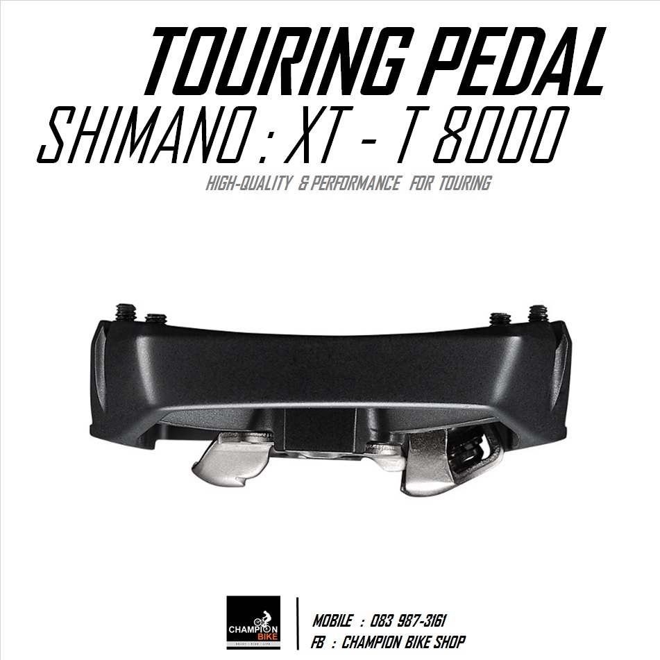 บันไดทัวร์ริ่งแบบ 2 หน้า SHIMANO : XT PD-T8000 TOURING PEDAL