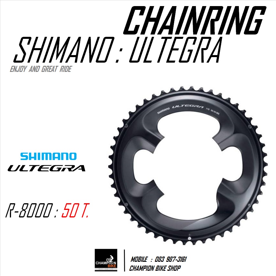 ใบจานหน้า SHIMANO : ULTEGRA FC-R8000 50 ฟัน CHAINRING 50T. / 110 BCD