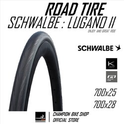 ยางเสือหมอบ700x25 700x28 SCHWALBE : LUGANO II 700x25 700x28 ROAD BIKE TIRE ขอบพับ