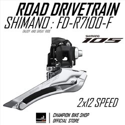 สับจานเสือหมอบ SHIMANO 105 R7100 FD-R7100-F 2x12SPEED ROAD FRONT DERAILLEUR