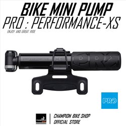 สูบลมจักรยาน ที่เติมลมจักรยาน PRO : PERFORMANCE-XS BIKE MINI PUMP