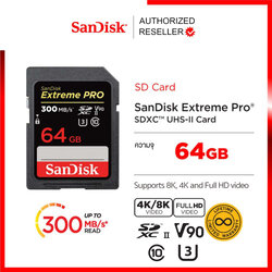 SanDisk Extreme PRO UHS-II 64GB SDXC Cards Speed 300 MB/s (SDSDXDK_064G_GN4IN) เมมโมรี่ แซนดิส กล้อง ถ่ายรูป กล้องDSLR ประกัน Synnex ตลอดอายุการใช้งาน
