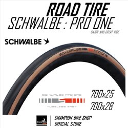 ยางเสือหมอบ700x25 700x28 SCHWALBE : PRO ONE TUBELESS 700x25 700x28 ROAD BIKE TIRE ขอบพับ สีดำ-แก้มน้ำตาล